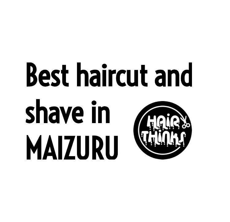 Best-haircut-and-shave-in-MAIZURU